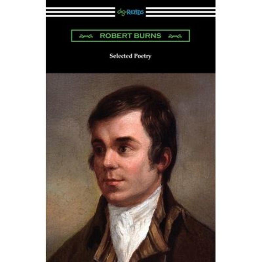 Selected Poetry -- Robert Burns